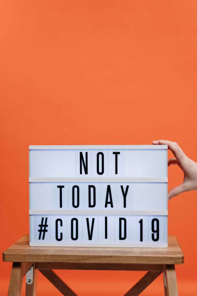 a sign that says, "not today, covid-19"