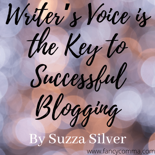 illustration with text that says "writer's voice is the key to successful blogging by suzza silver"