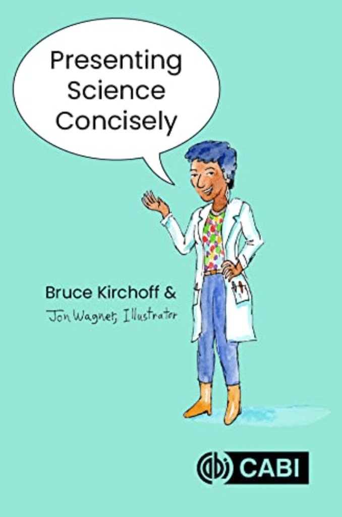 The cover of Presenting Science Concisely by Dr. Bruce Kirchoff